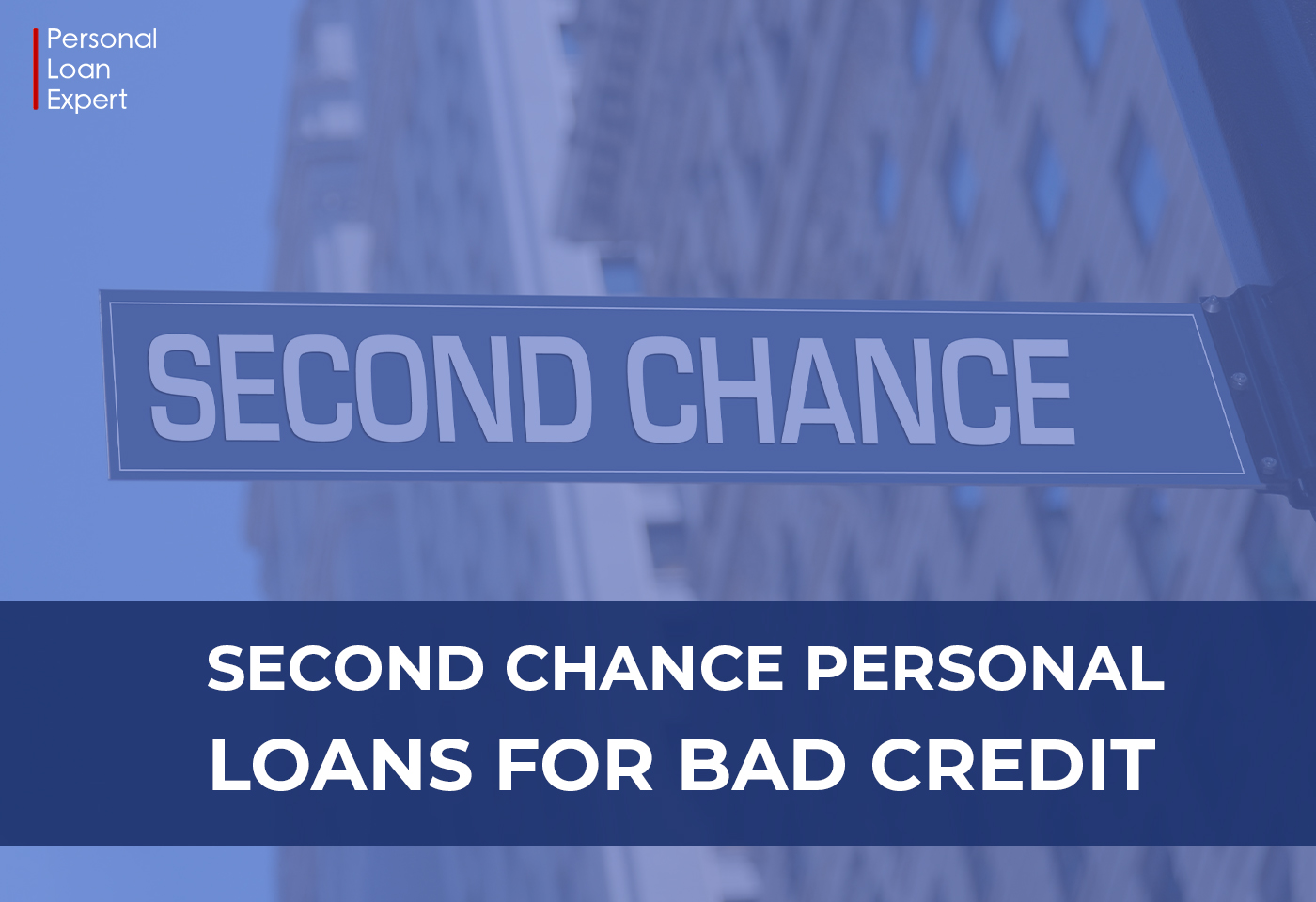 Second Chance Personal Loans for Bad Credit